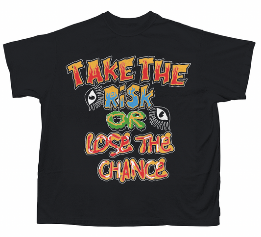 TAKE THE RISK T-SHIRT (BLACK)