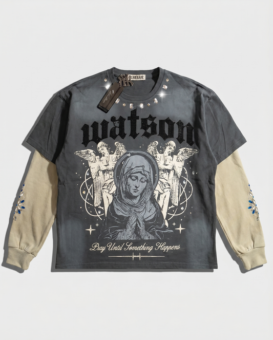 PRAY UNTIL SOMETHING HAPPENS LONG SLEEVE T-SHIRT